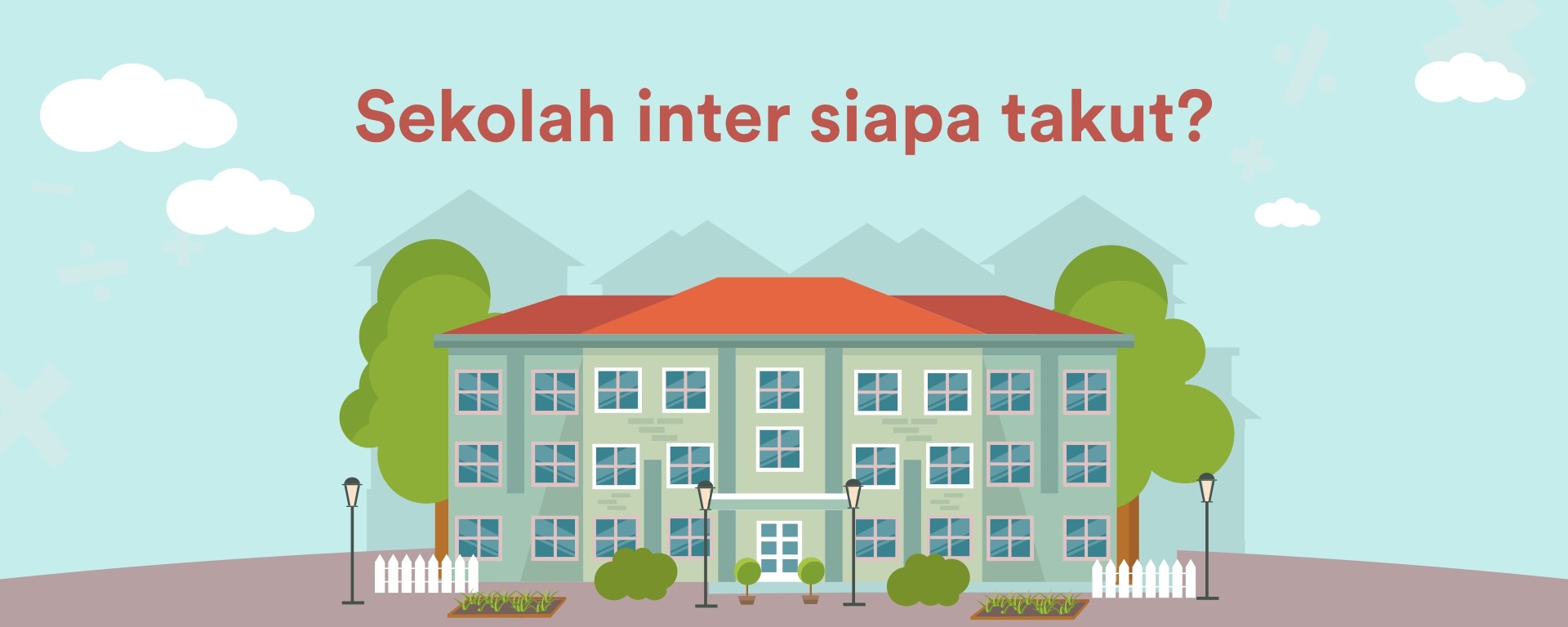 Belajar di Sekolah Internasional, Apa Tantangan dan Kelebihannya?