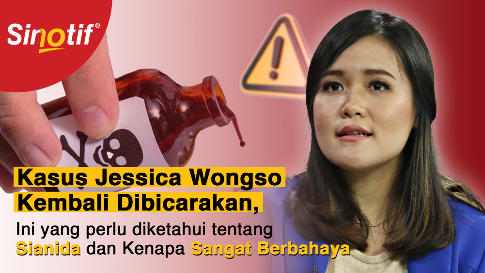 Kasus Jessica Wongso Kembali Dibicarakan, Ini yang Perlu Diketahui tentang Sianida dan Kenapa Sangat Berbahaya