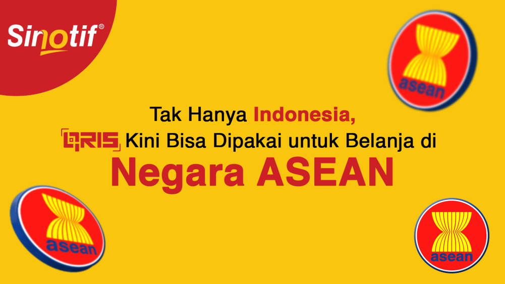 Tak Hanya Indonesia, QRIS Kini Bisa Dipakai untuk Belanja di Negara ASEAN