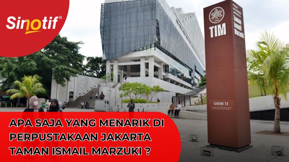 Apa Saja yang Menarik di Perpustakaan Jakarta Taman Ismail Marzuki ?