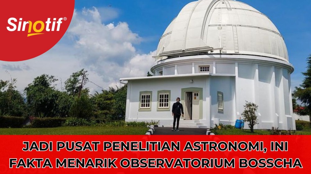 Jadi Pusat Penelitian Astronomi, Ini Fakta Menarik Observatorium Bosscha!